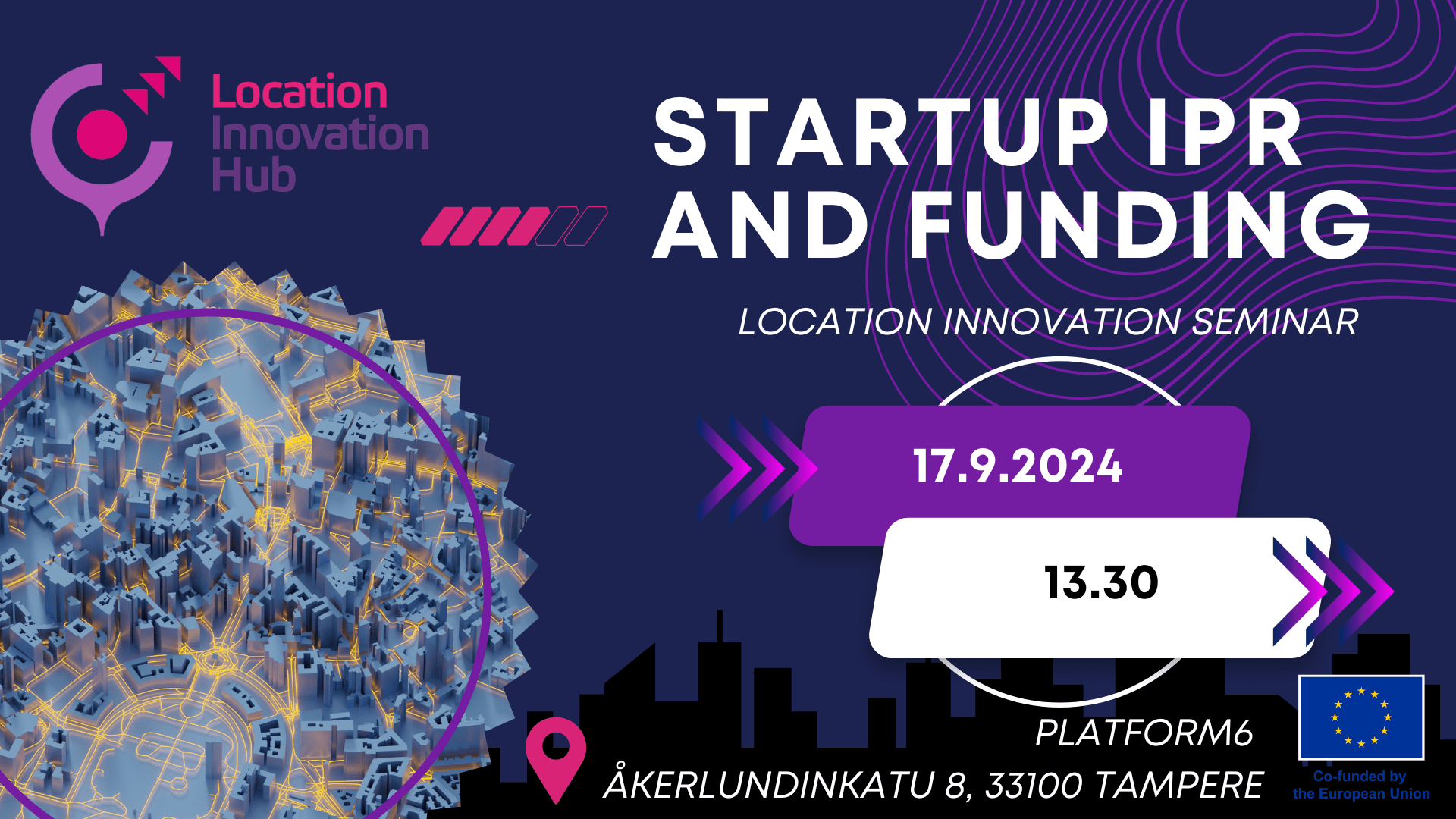 Read more about the article Startup IPR and Funding – Location Innovation Seminar Tampere